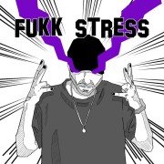 Fukk stress (2021)