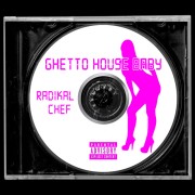 Ghetto House Baby (2023)