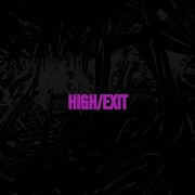 HIGH/EXIT (2021)