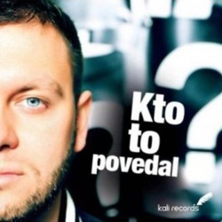 Kto to povedal? (2012)