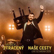 Naše cesty (Live O2 arena 2020) (2020)