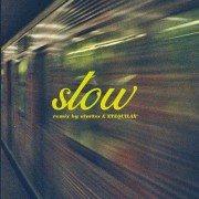 Slow (Remix) (2023)